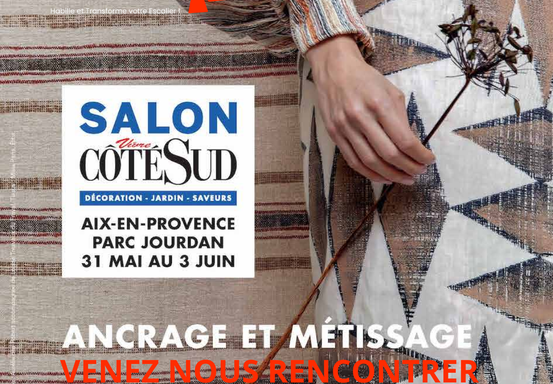 ✨L’Atelier des Marches sera pr&eacute;sent au Salon Vivre Cot&eacute; Sud &agrave; Aix en Provence✨ Marignane